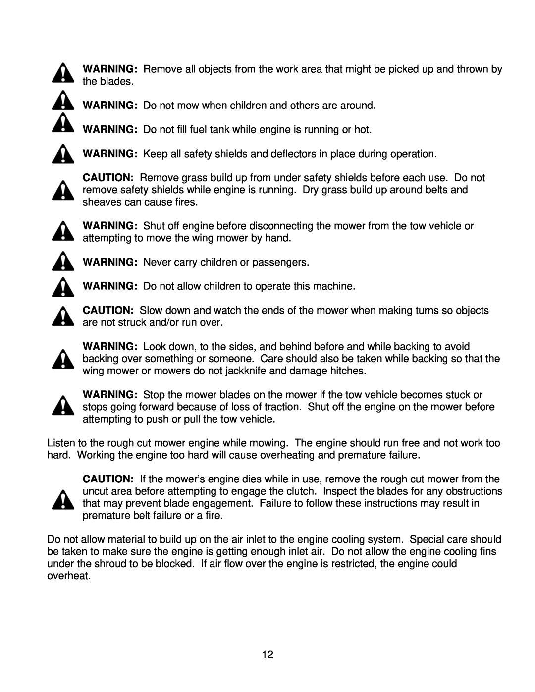 Kunz MR44K, MR44B WARNING Do not mow when children and others are around, WARNING Never carry children or passengers 