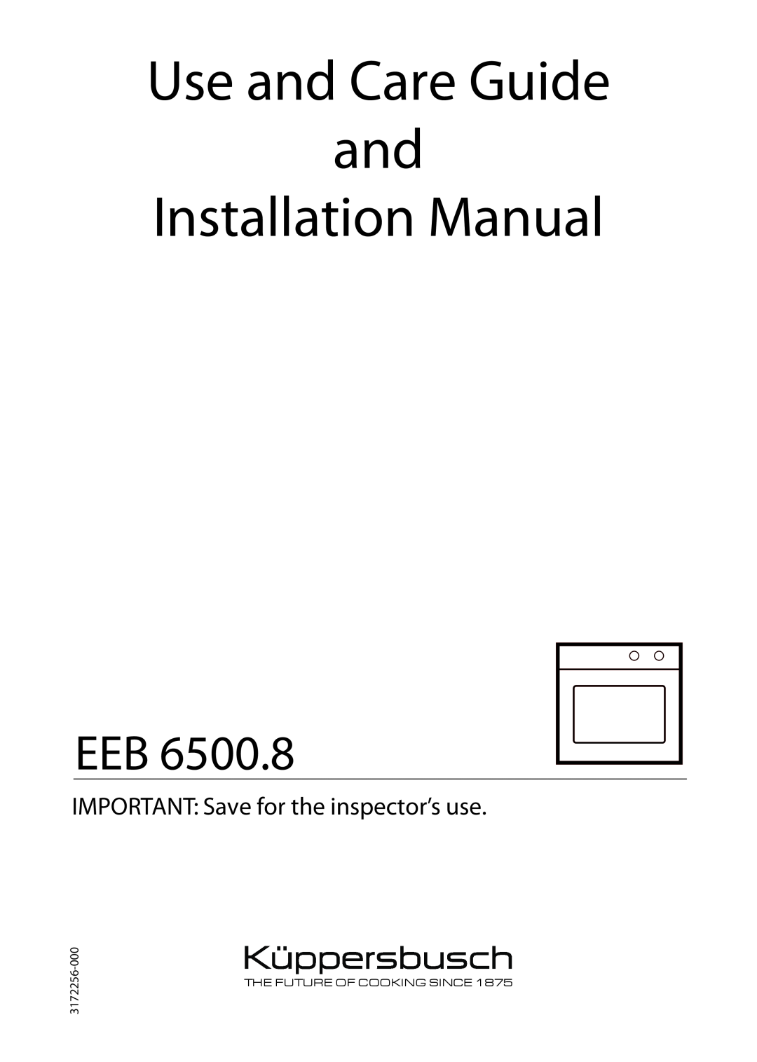 Kuppersbusch USA EEB 6500.8 installation manual Use and Care Guide and Installation Manual, EEBbb =SRMMKR6500.8 