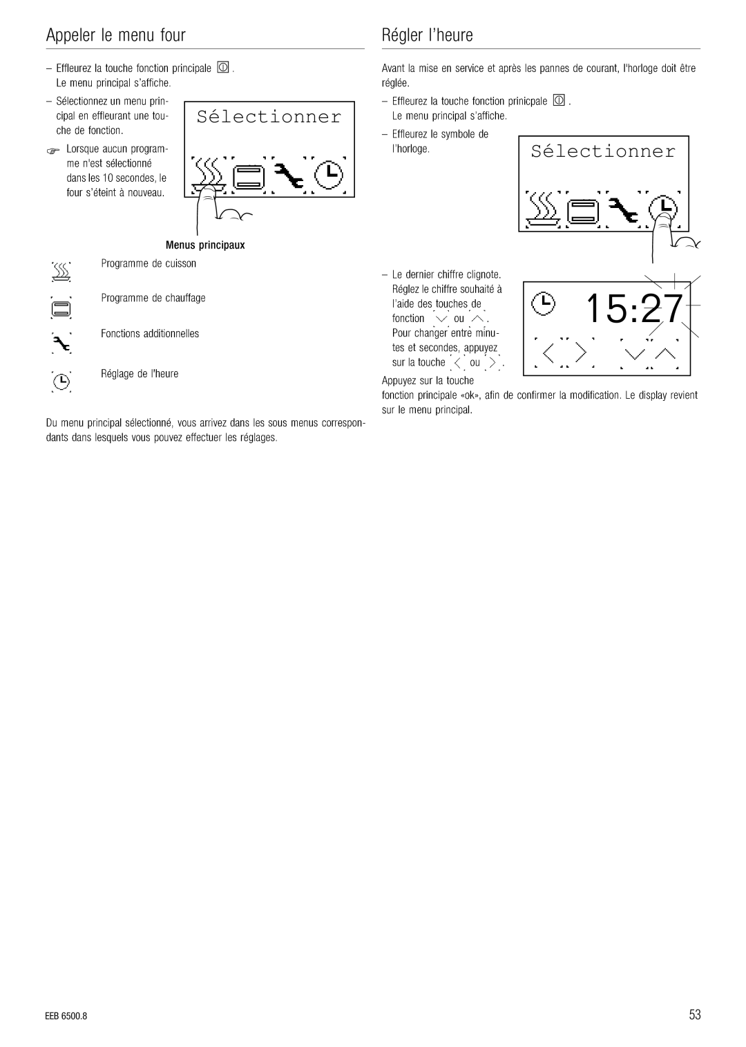 Kuppersbusch USA EEB 6500.8 installation manual 1527, Sélectionner, o¨ÖäÉê=äÛÜÉìêÉ, ééÉäÉê=äÉ=ãÉåì=Ñçìê 