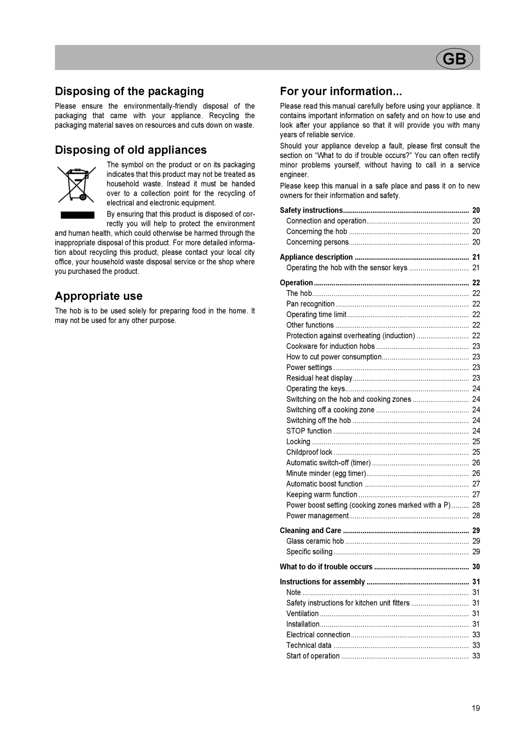 Kuppersbusch USA EKI 807.2 Disposing of the packaging, Disposing of old appliances, Appropriate use, For your information 