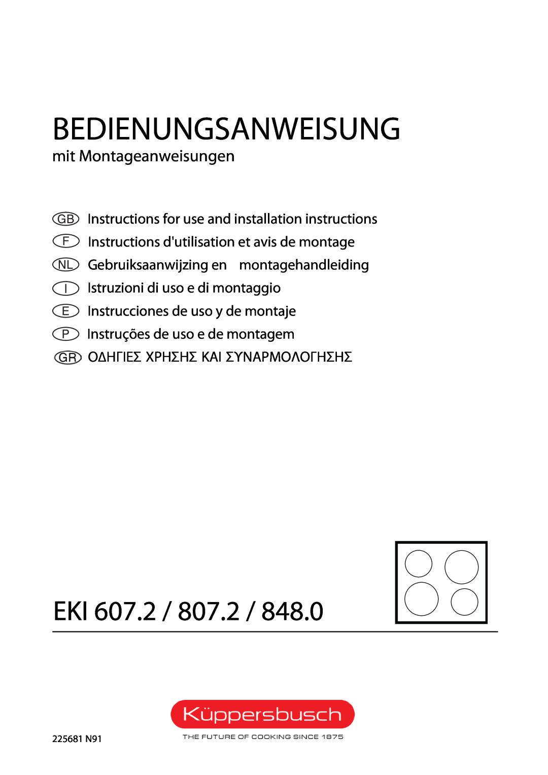 Kuppersbusch USA EKI 848.0 installation instructions Bedienungsanweisung, Eki, mit Montageanweisungen, 225681 N91 