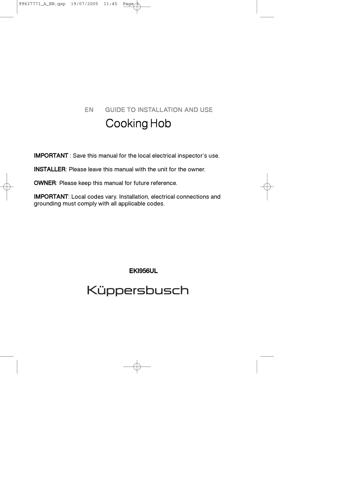 Kuppersbusch USA EKI956UL manual Cooking Hob, En Guide To Installation And Use, 99637771AEN.qxp 19/07/2005 1145 Page 
