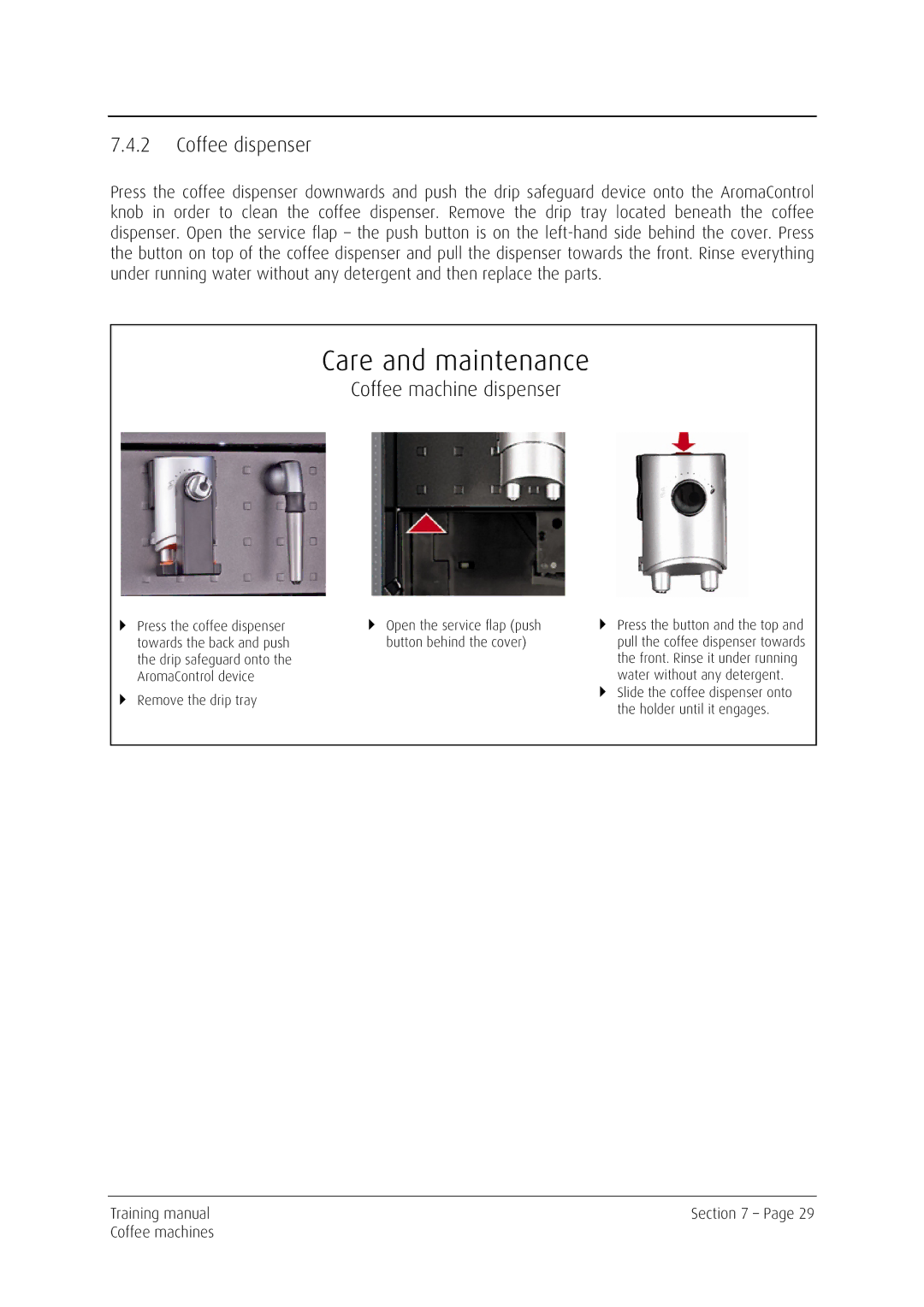 Kuppersbusch USA EKV 6600.0 manual Care and maintenance, Coffee dispenser, Coffee machine dispenser 