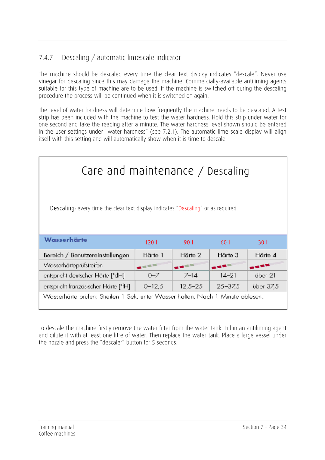 Kuppersbusch USA EKV 6600.0 manual Care and maintenance / Descaling, Descaling / automatic limescale indicator 