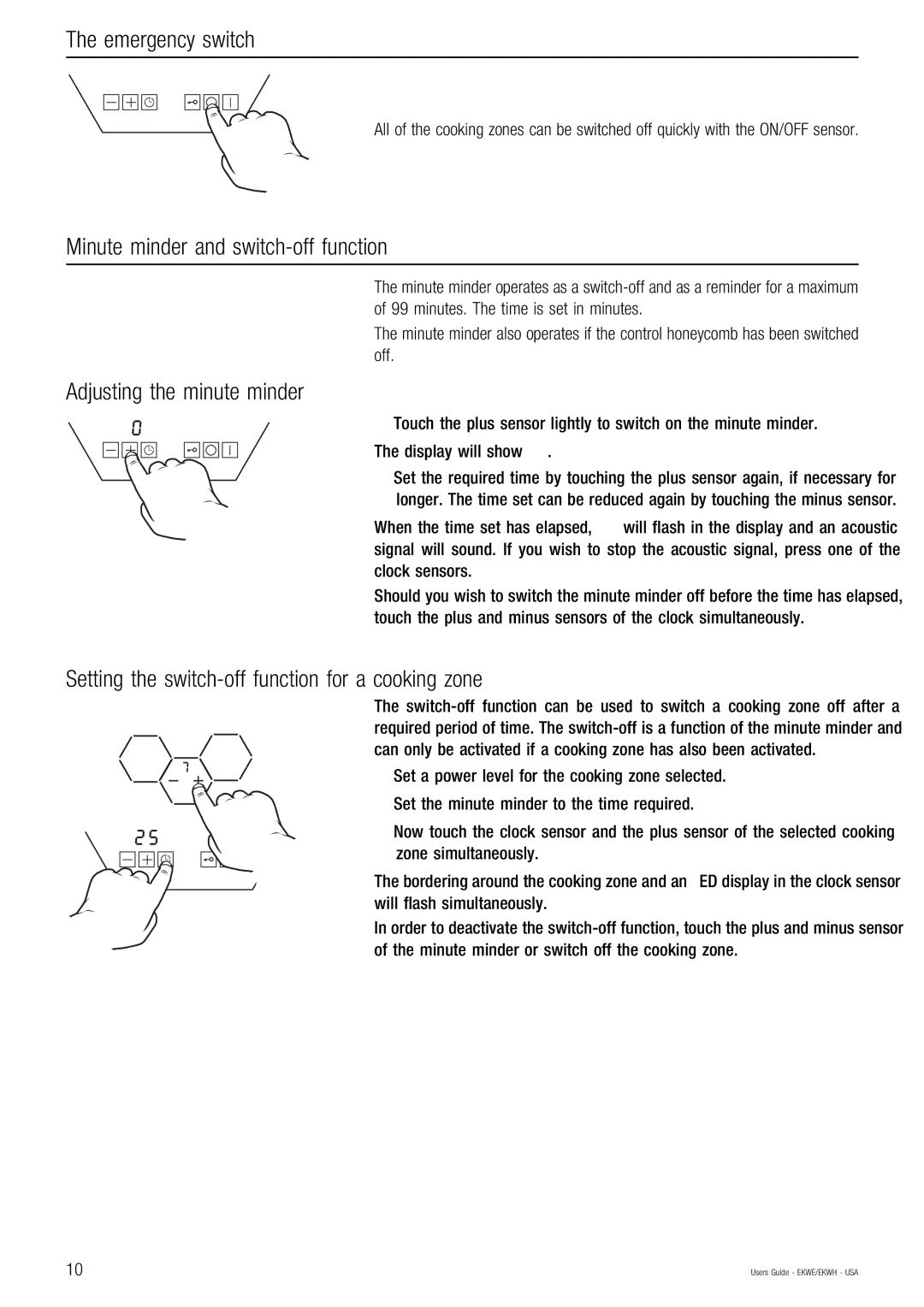 Kuppersbusch USA EKWH, EKWE manual Emergency switch, Minute minder and switch-off function, Adjusting the minute minder 