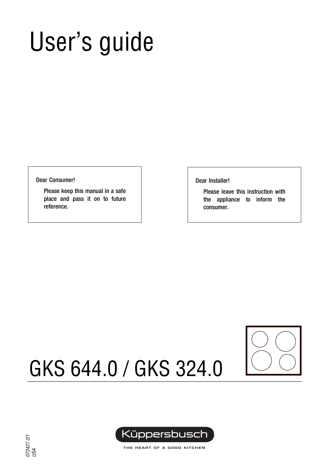 Kuppersbusch USA GKS 324.0, GKS 644.0 manual User’s guide 