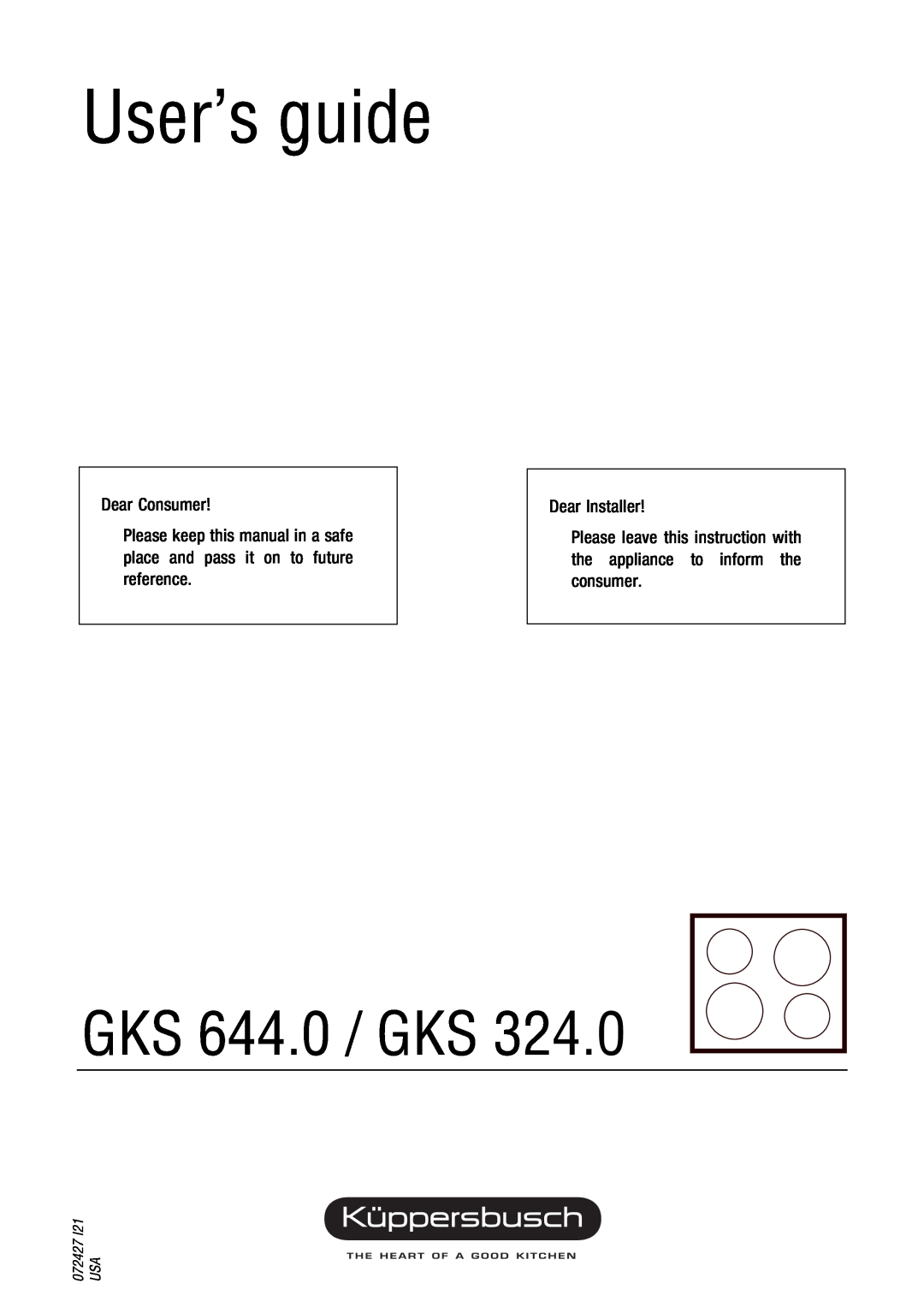 Kuppersbusch USA GKS 324.0 installation instructions Installation Instructions, GKS 644.0 / GKS, for LP Gas Unit, 072429 