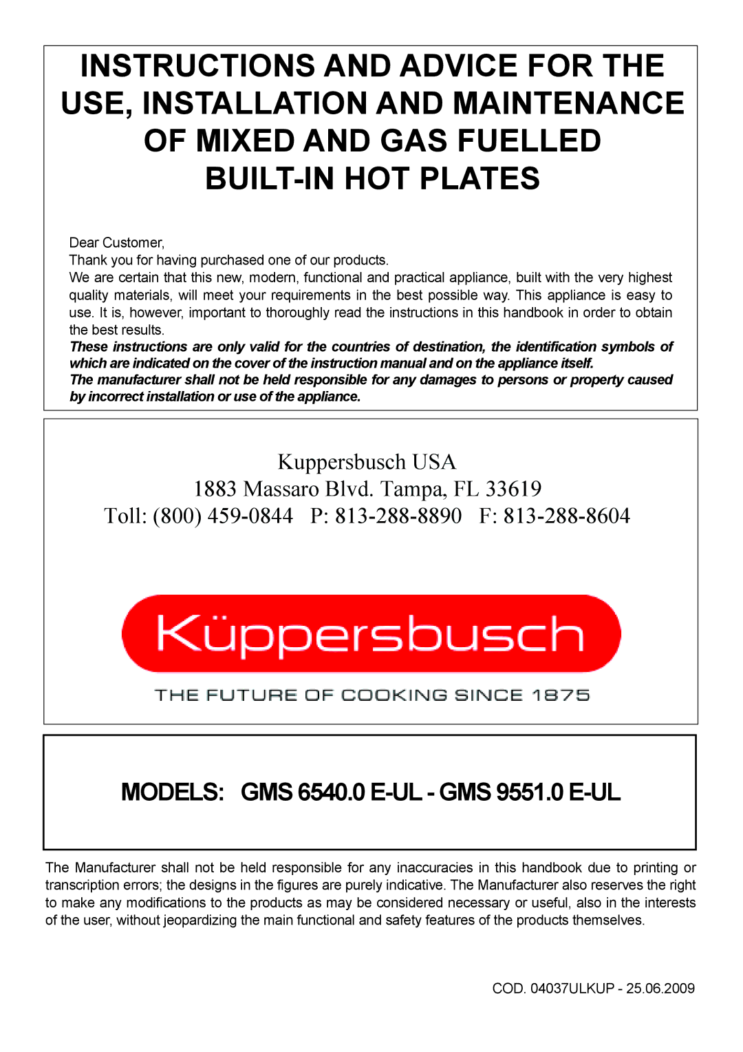 Kuppersbusch USA instruction manual Models GMS 6540.0 E-UL GMS 9551.0 E-UL 