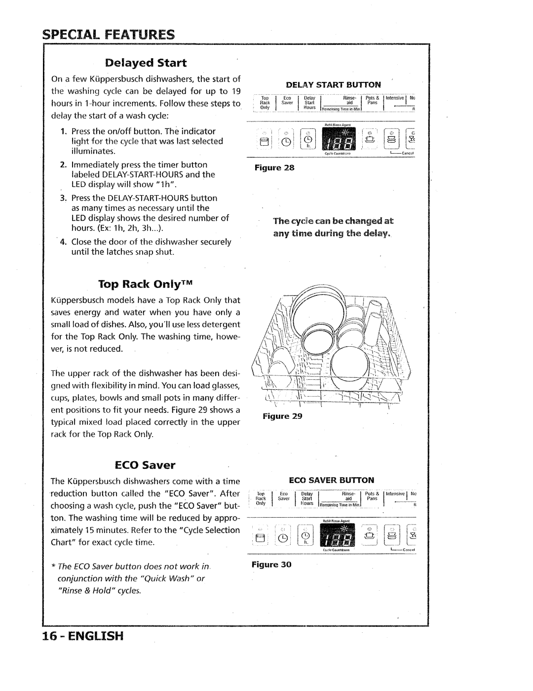 Kuppersbusch USA IGVS669 manual Special Features, Delayed Start, Top Rack OnlyTM, ECQ Saver 
