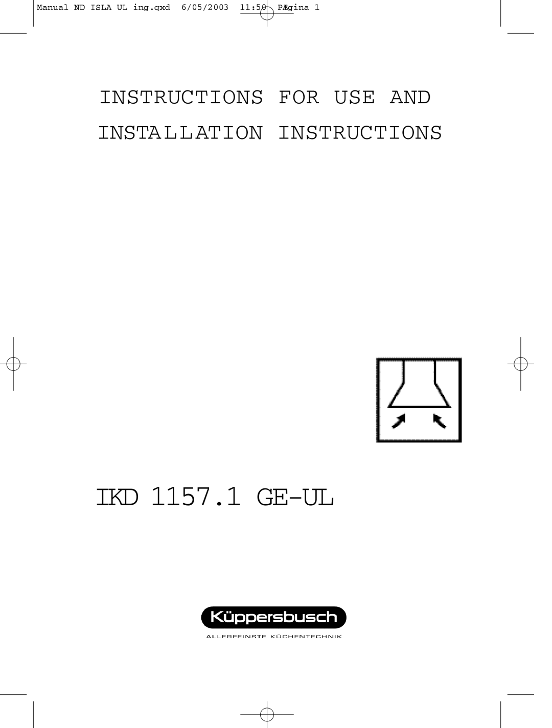 Kuppersbusch USA IKD 1157.1 GE-UL installation instructions Manual ND ISLA UL ing.qxd 6/05/2003 11 50 PÆgina 