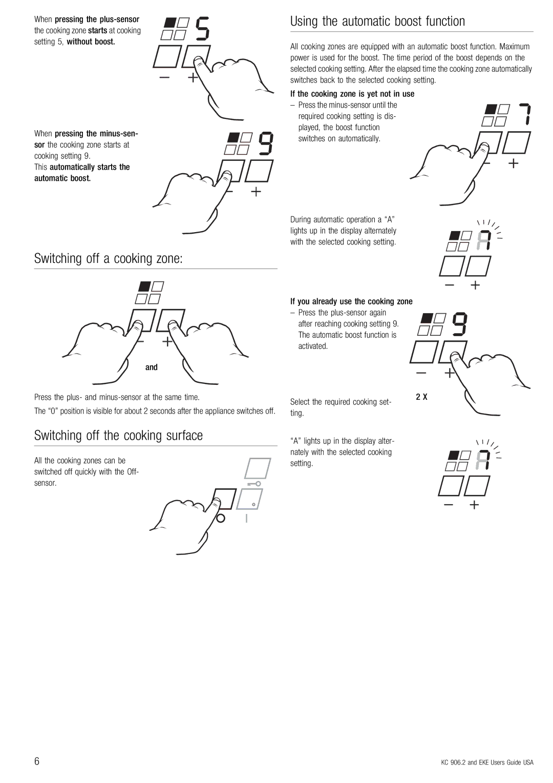 Kuppersbusch USA kc_906 manual Switching off the cooking surface, When pressing the minus-sen 