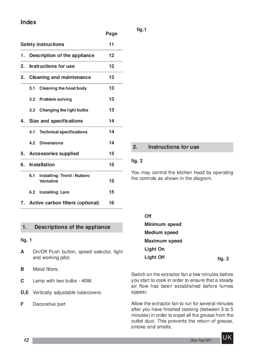 Kuppersbusch USA Kitchen Hoods manual Descriptions of the appliance, Instructions for use 