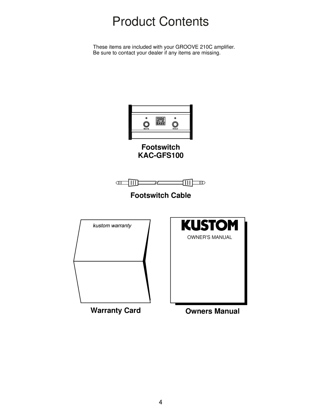 Kustom 210C owner manual Product Contents 