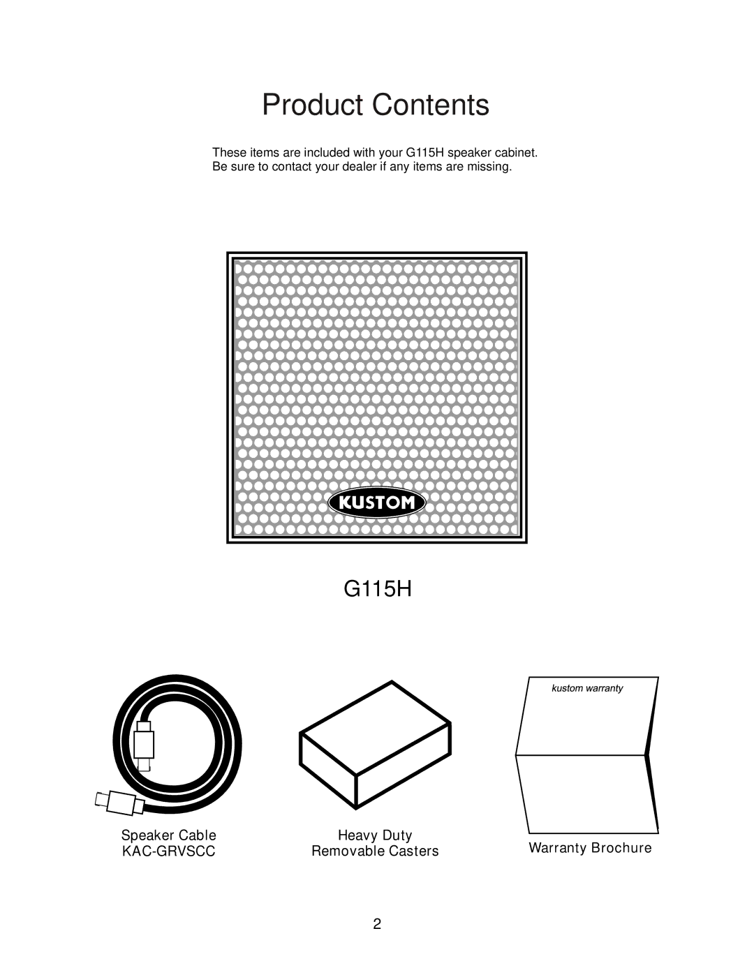 Kustom G115H owner manual Product Contents 