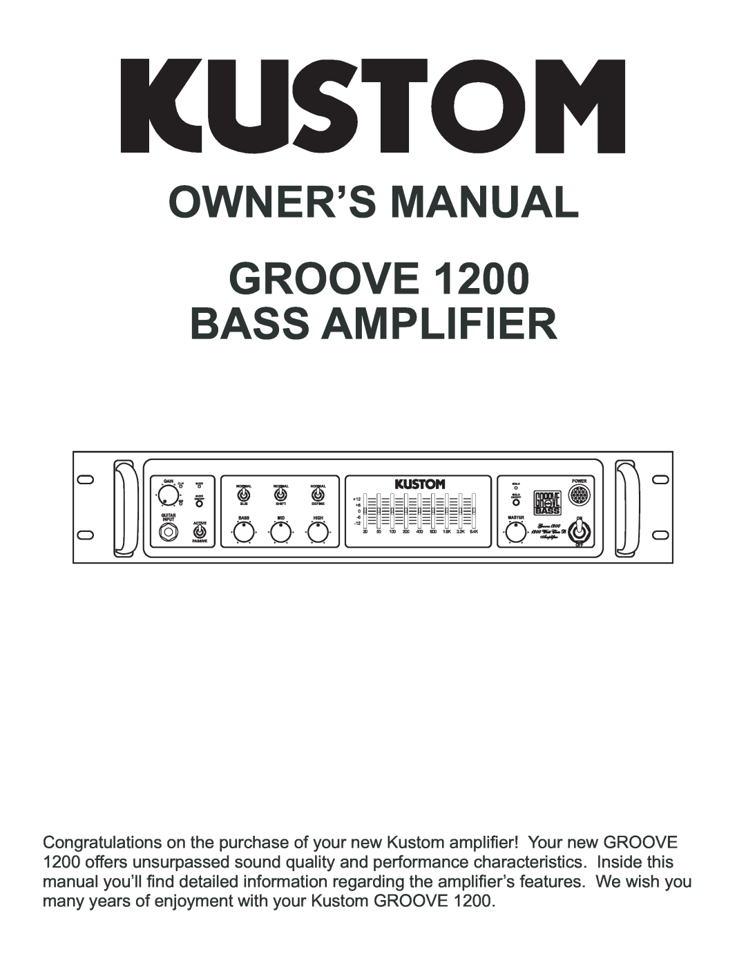 Kustom owner manual GROOVE 1200 BASS AMPLIFIER 