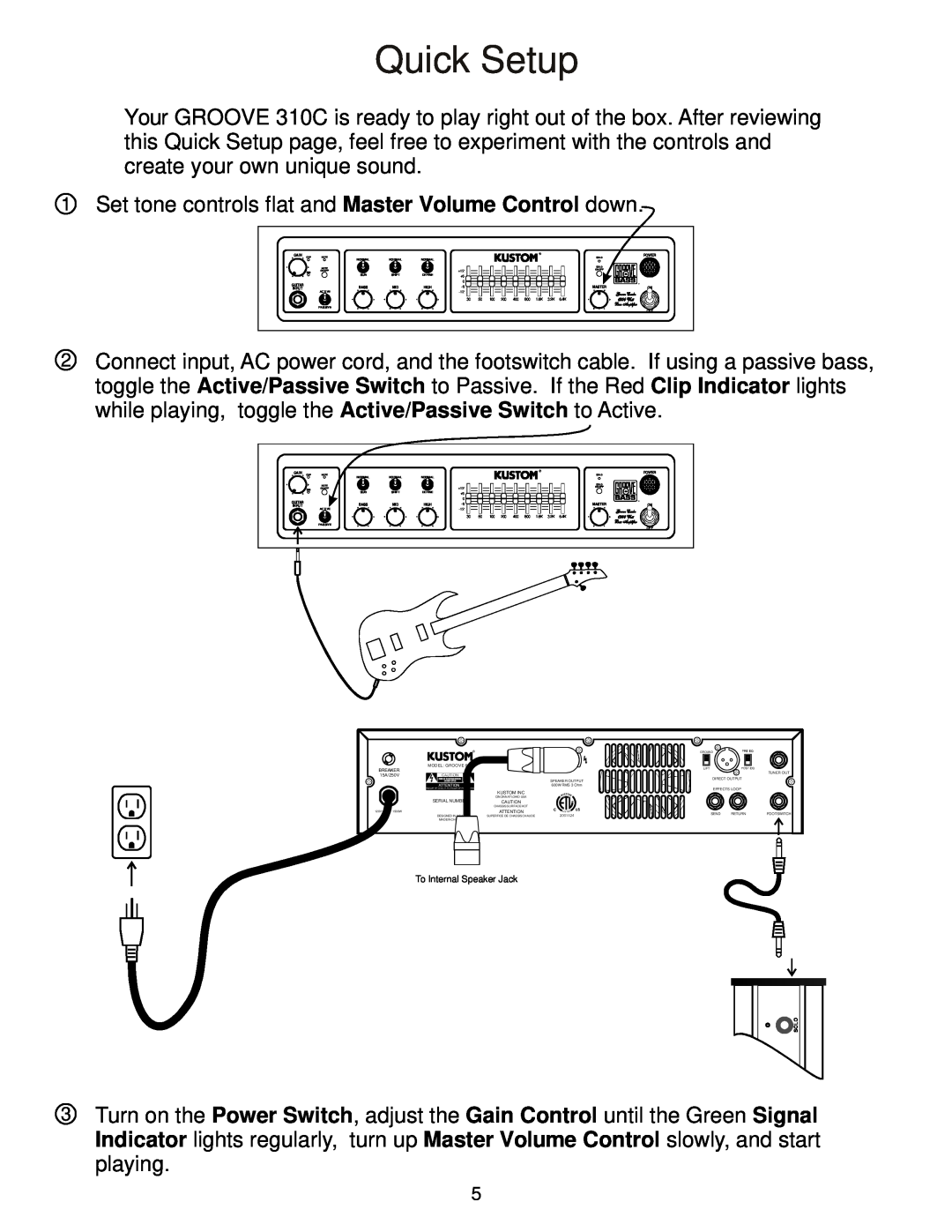 Kustom GROOVE 310C owner manual Quick Setup, To Internal Speaker Jack 