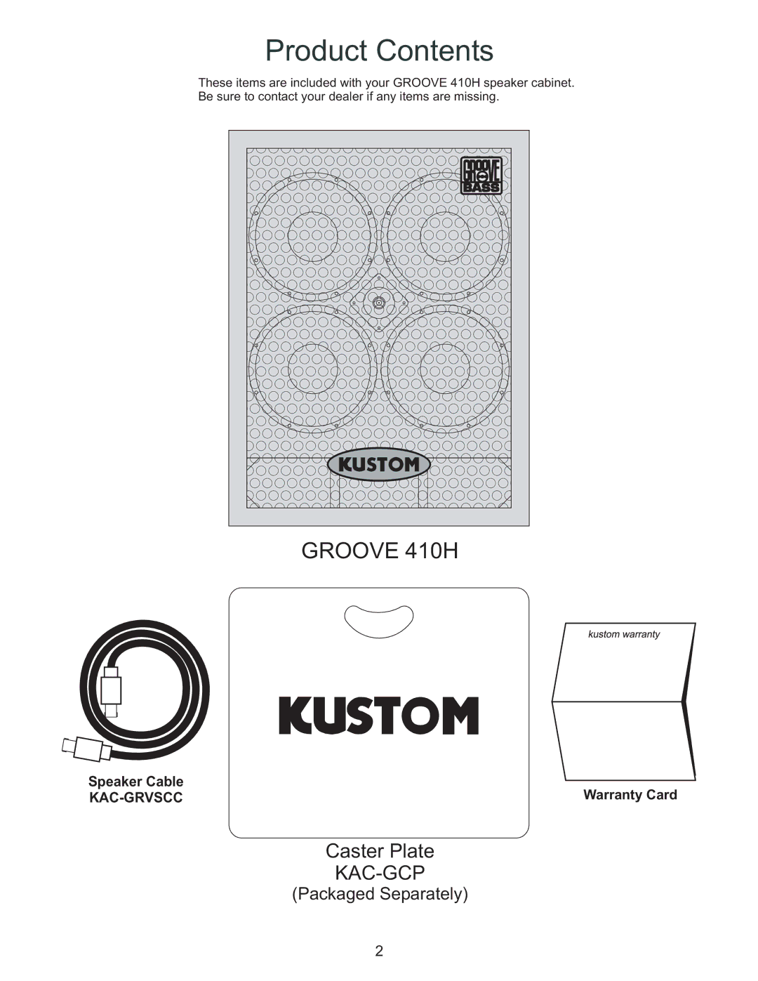 Kustom GROOVE 410H owner manual Product Contents 