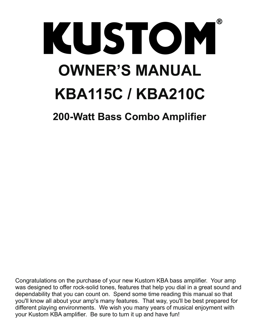 Kustom KBA115C/KBA210C owner manual WattBass Combo Amplifier 