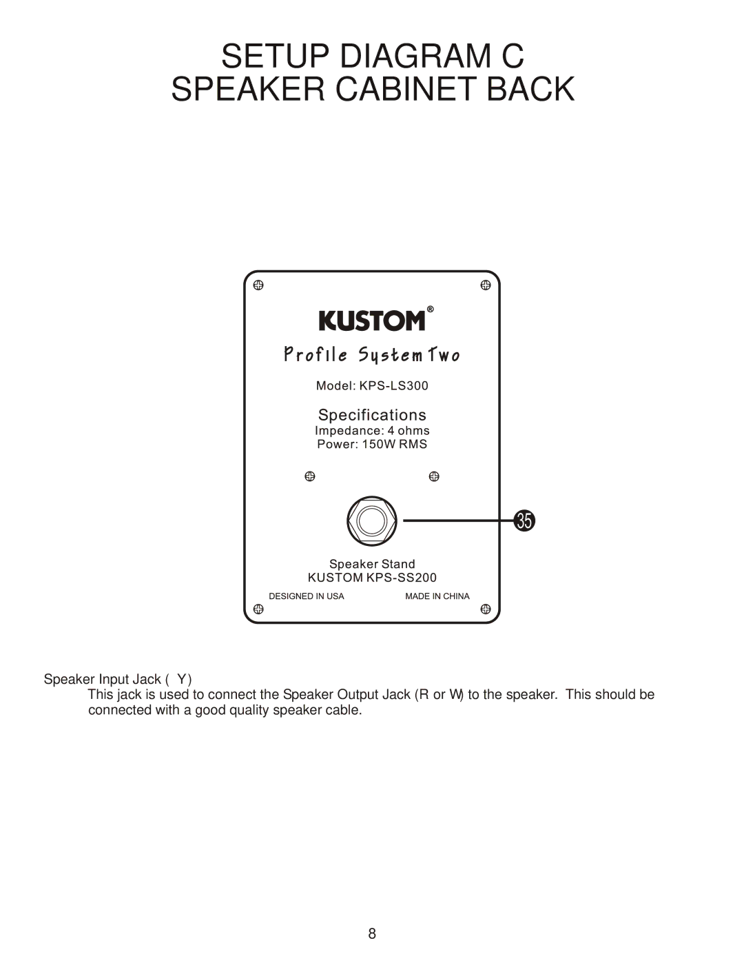 Kustom Profile System Two owner manual Setup Diagram C Speaker Cabinet Back, Speaker Input Jack Y 