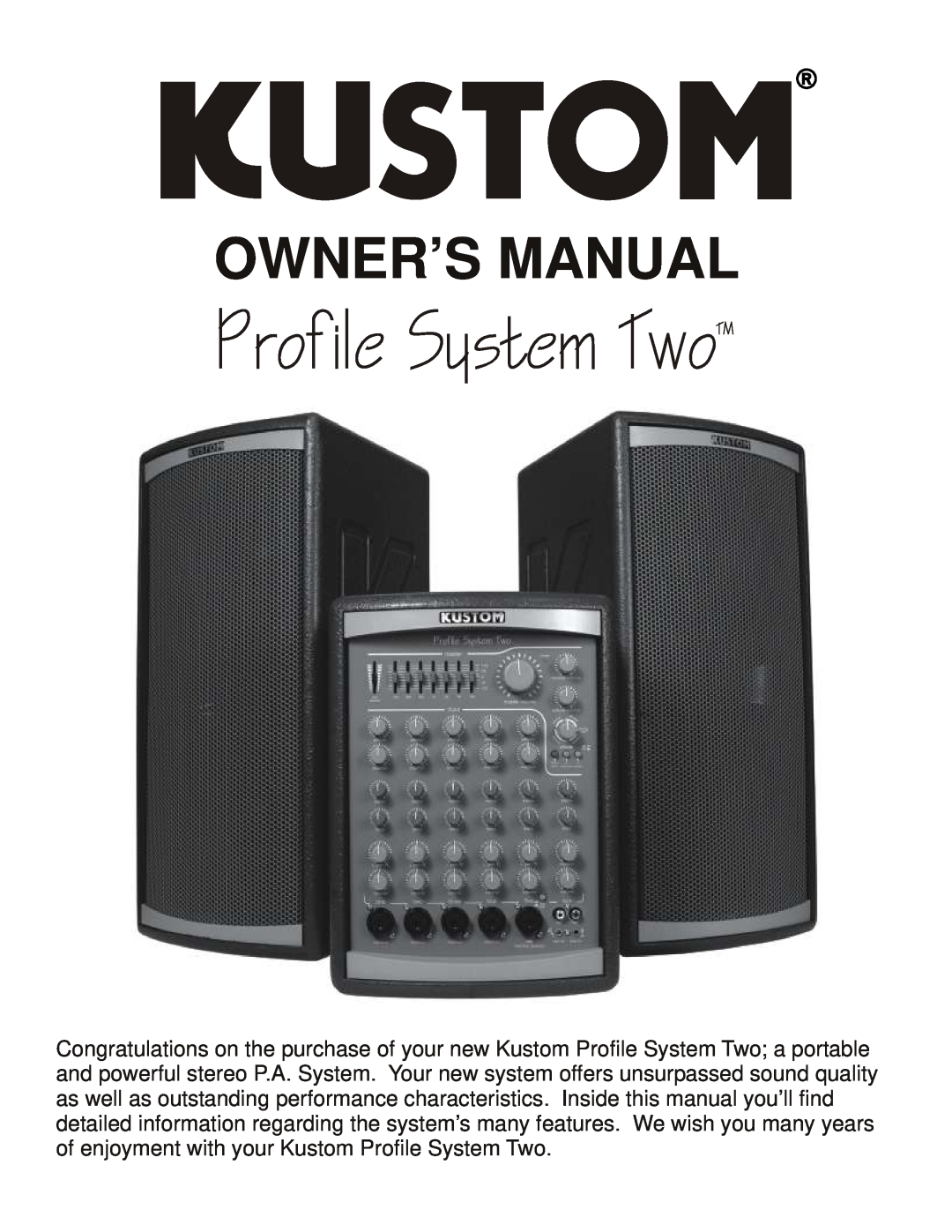 Kustom owner manual Profile System TwoTM 