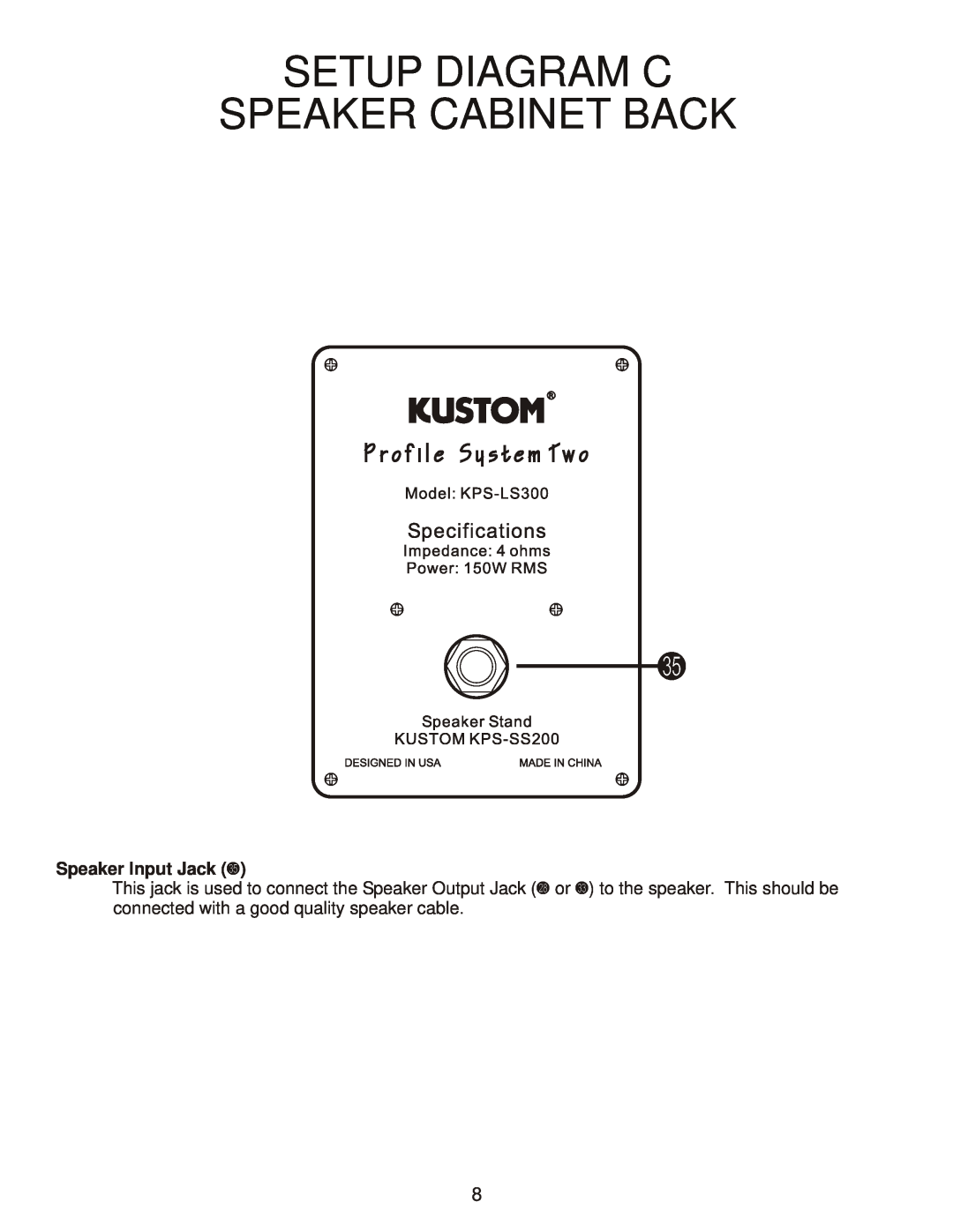 Kustom Profile System Two owner manual Setup Diagram C Speaker Cabinet Back, Speaker Input Jack Y 