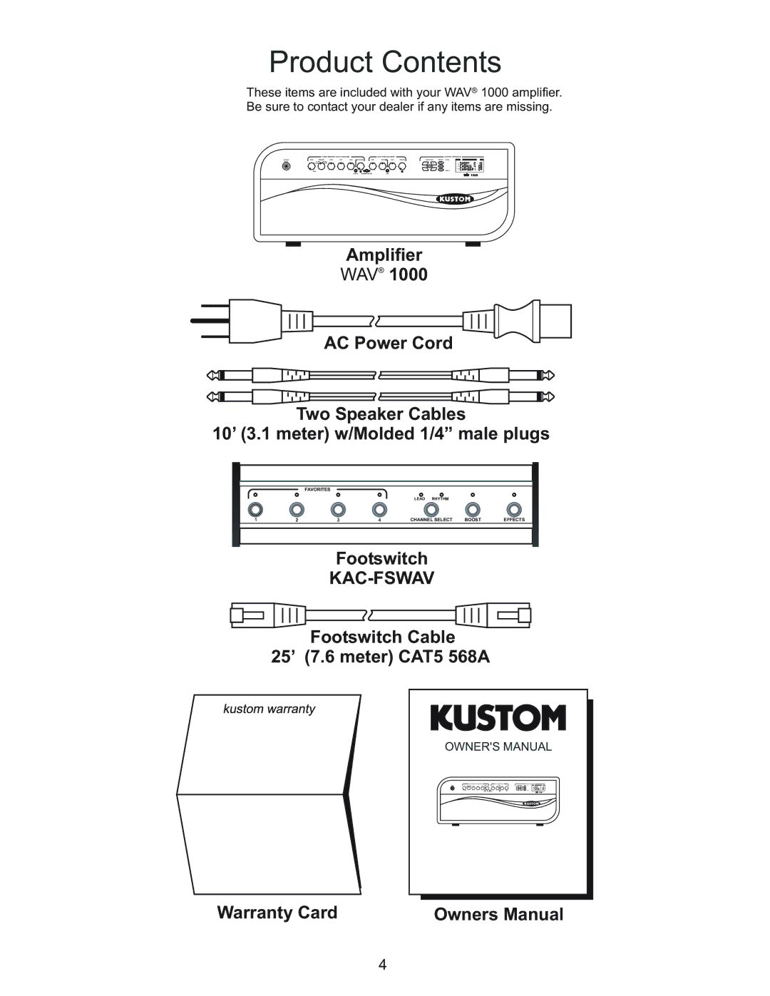 Kustom Wav 1000 owner manual Product Contents 