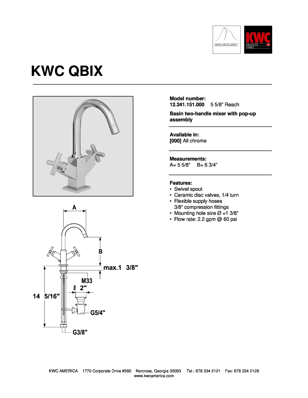 KWC manual Kwc Qbix, Model number 12.241.151.000 5 5/8” Reach, Basin two-handlemixer with pop-upassembly, Available in 