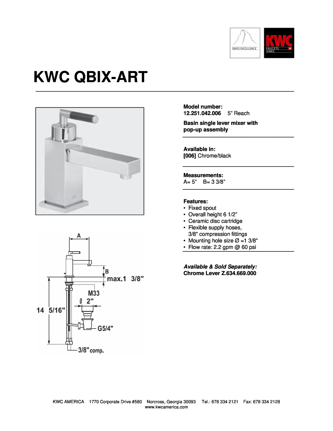 KWC manual Kwc Qbix-Art, Model number 12.251.042.006 5” Reach, Basin single lever mixer with pop-upassembly, Features 