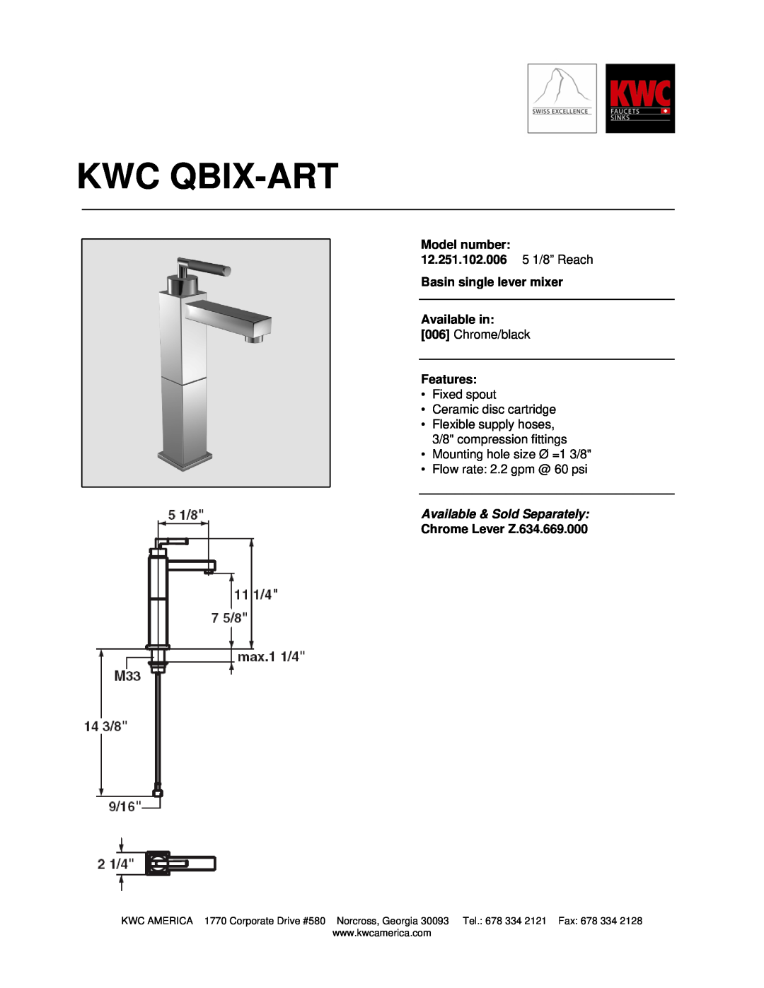 KWC manual Kwc Qbix-Art, Model number 12.251.102.006 5 1/8” Reach, Basin single lever mixer Available in, Chrome/black 