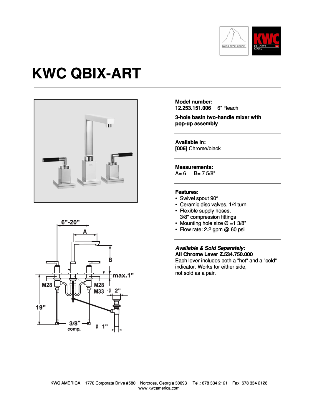 KWC manual Kwc Qbix-Art, Model number 12.253.151.006 6” Reach, holebasin two-handlemixer with pop-upassembly, Features 