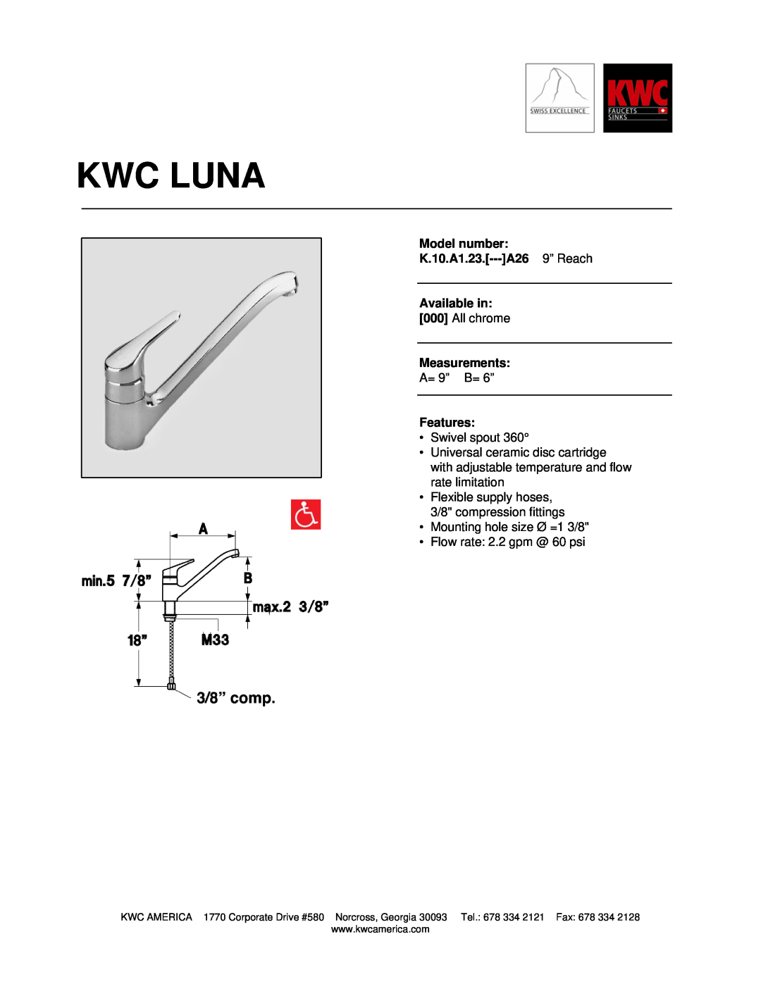 KWC manual Kwc Luna, Model number K.10.A1.23.---A26 9” Reach, Available in, Measurements, Features 