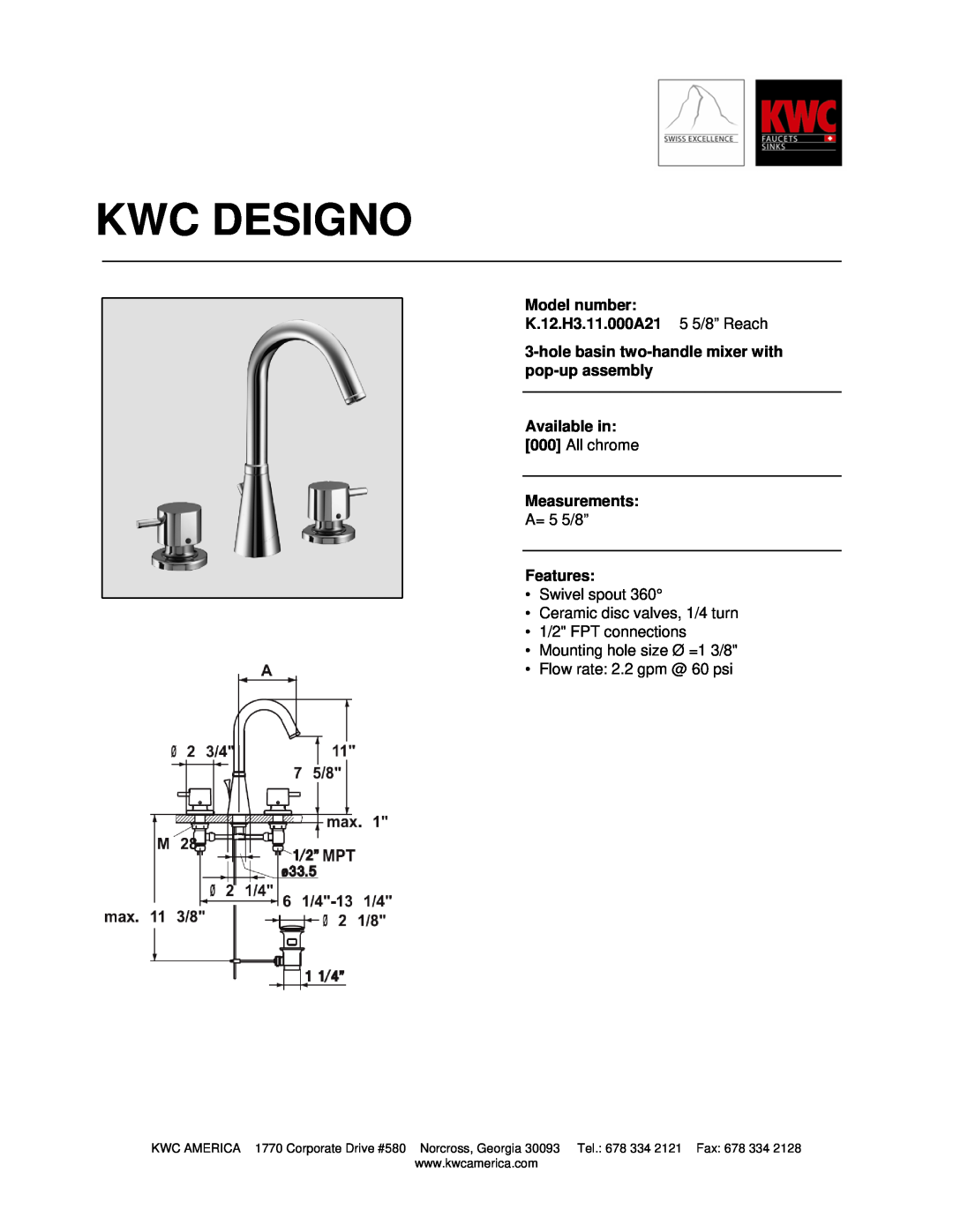 KWC manual Kwc Designo, Model number K.12.H3.11.000A21 5 5/8” Reach, holebasin two-handlemixer with pop-upassembly 