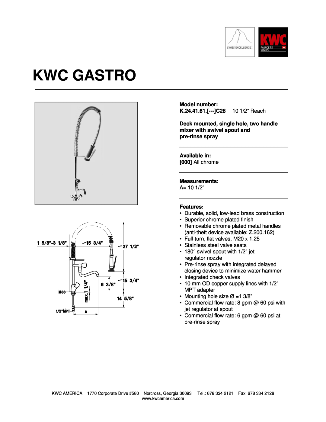 KWC manual Kwc Gastro, Model number K.24.41.61.---C28 10 1/2” Reach, Available in, Measurements, Features 