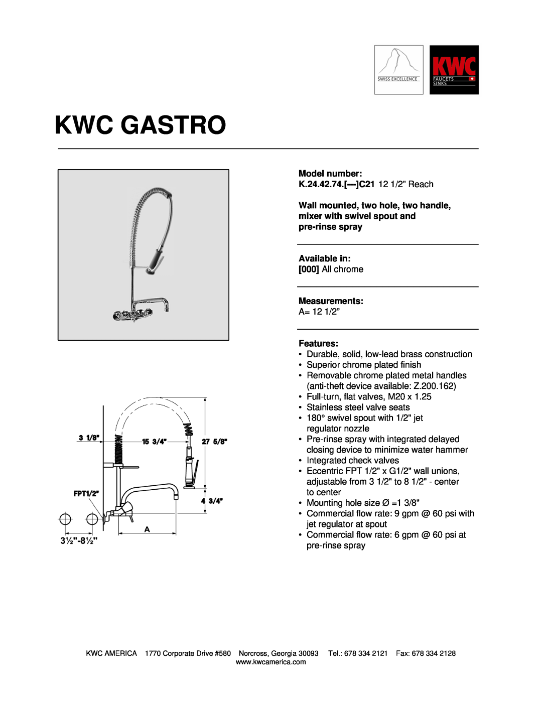 KWC manual Kwc Gastro, Model number K.24.42.74.---C21 12 1/2” Reach, Available in, Measurements, Features 