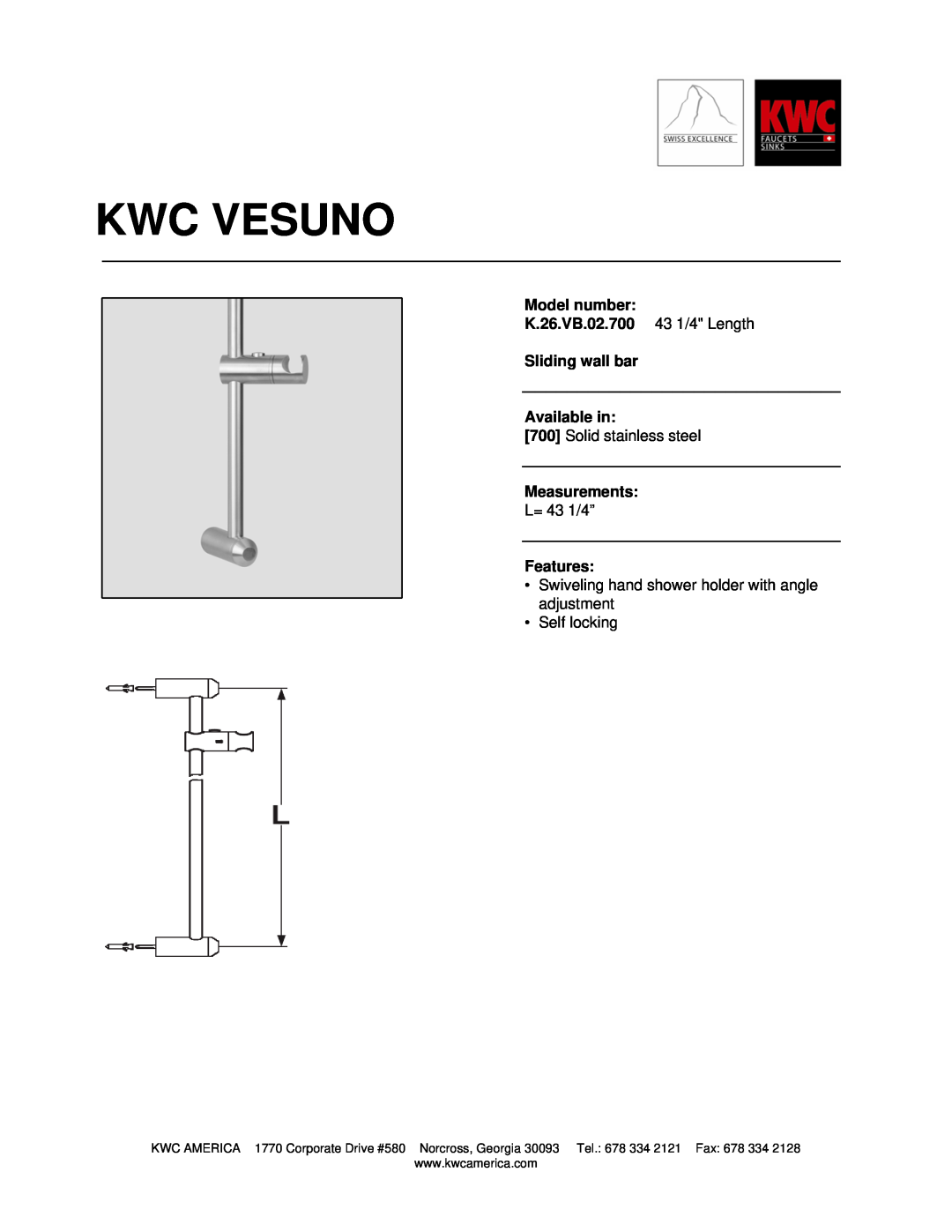 KWC manual Kwc Vesuno, Model number K.26.VB.02.700 43 1/4 Length, Sliding wall bar Available in, Solid stainless steel 