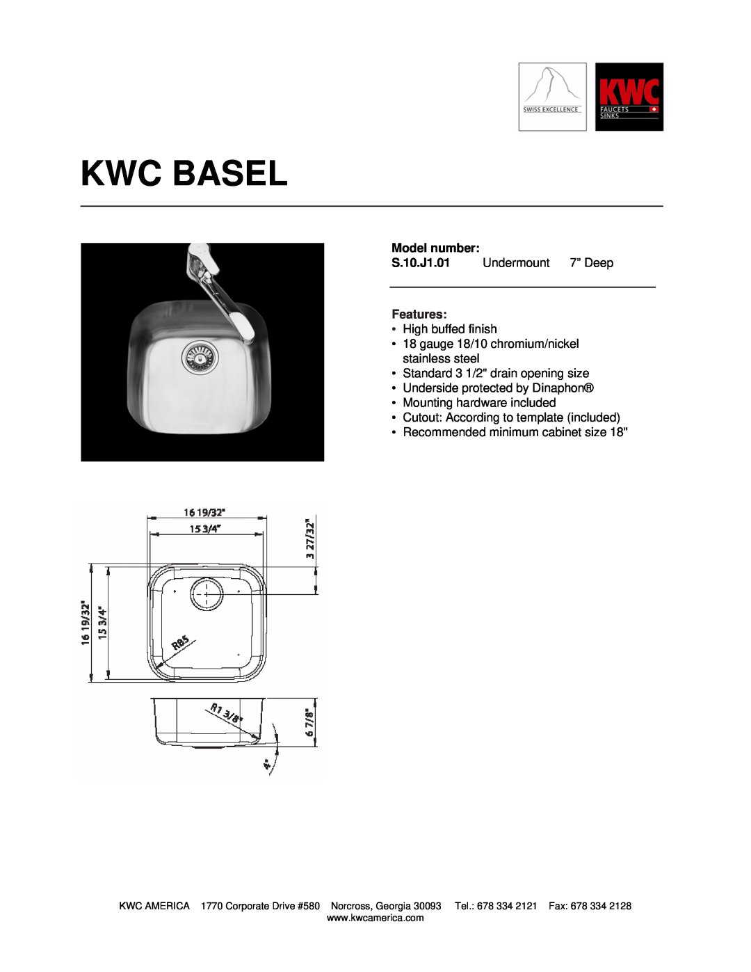 KWC S.10.J1.01 manual Kwc Basel, Model number, Undermount 7” Deep, Features, High buffed finish 
