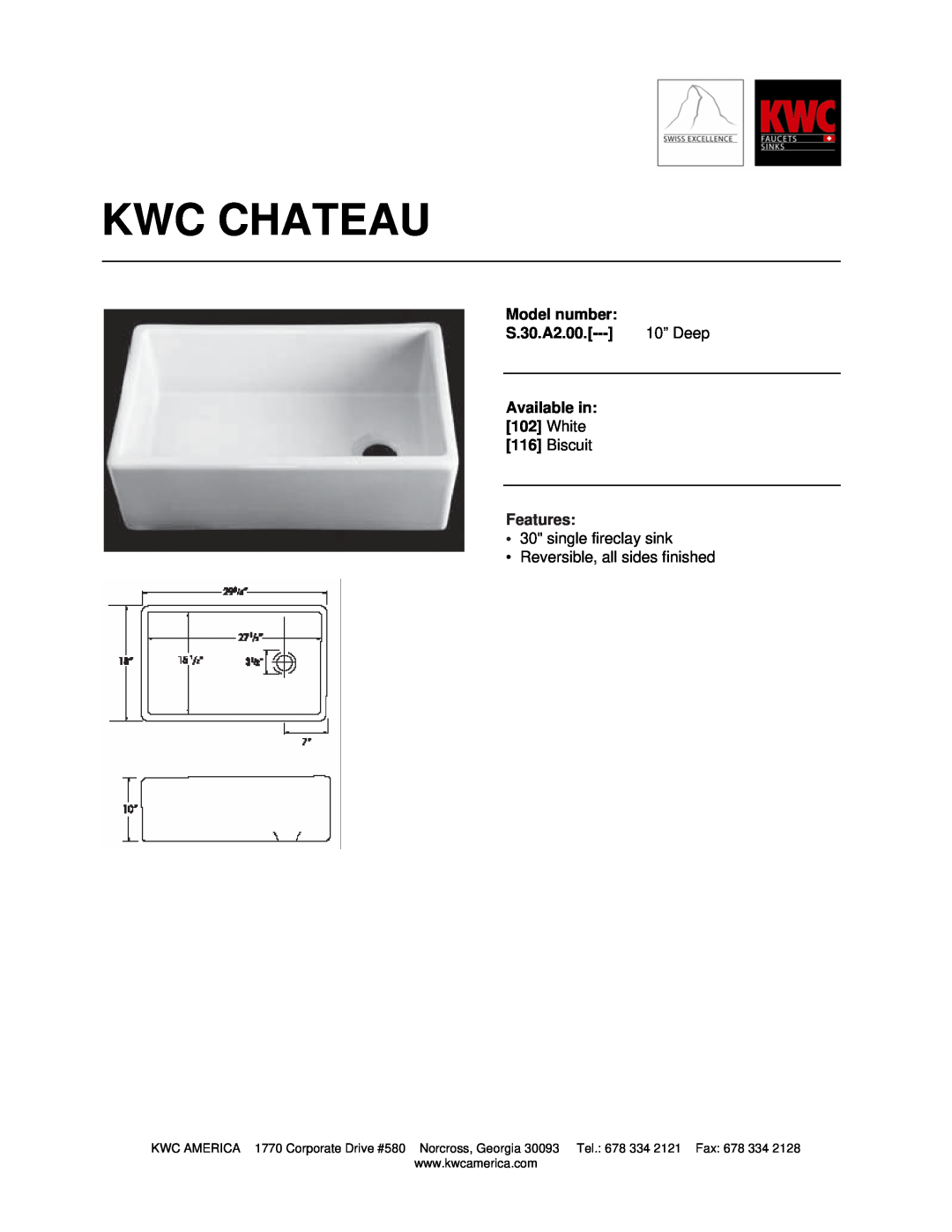 KWC S.30.A2.00 manual Kwc Chateau, Model number, 10” Deep, Available in 102 White, Biscuit, Features, single fireclay sink 