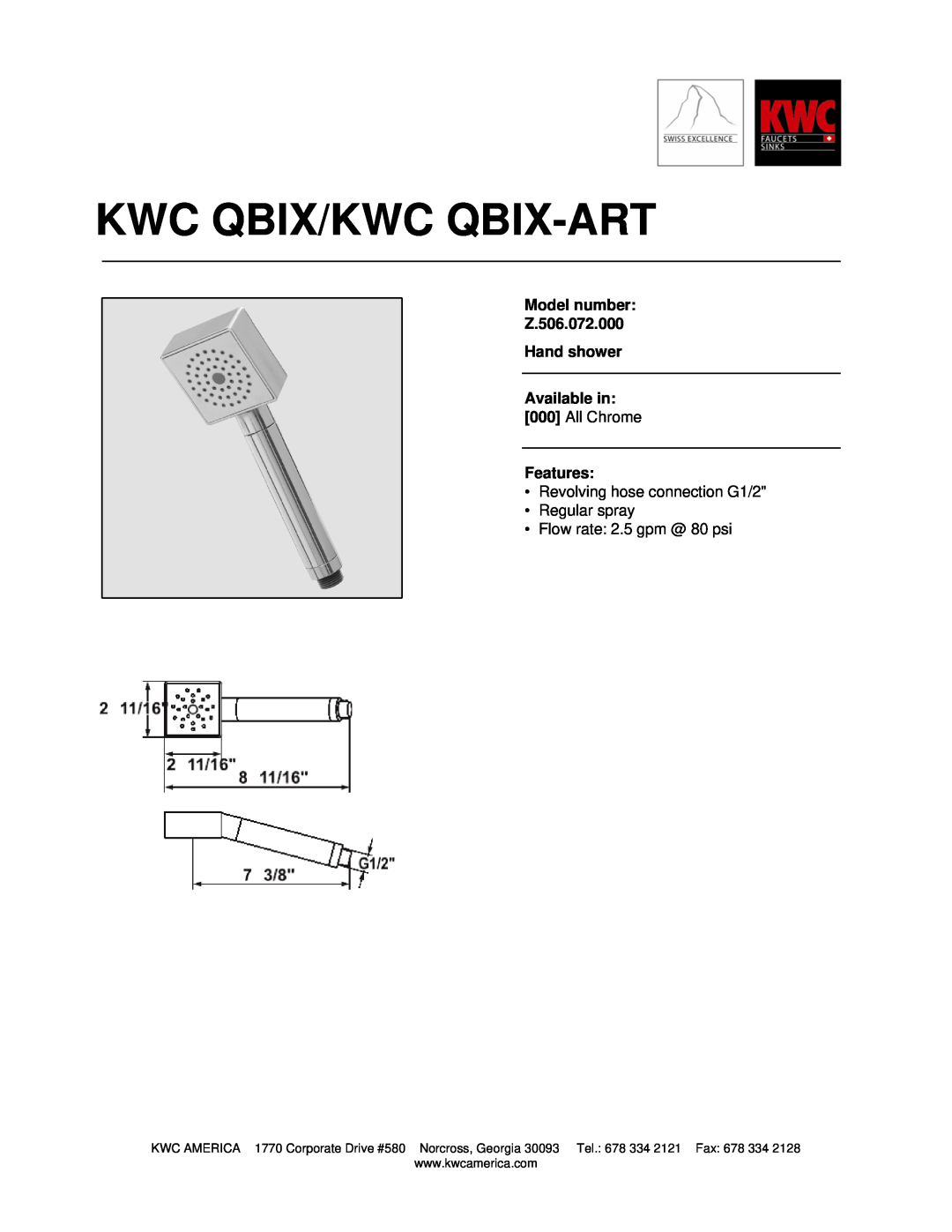 KWC manual Kwc Qbix/Kwc Qbix-Art, Model number Z.506.072.000 Hand shower, Available in, All Chrome, Features 