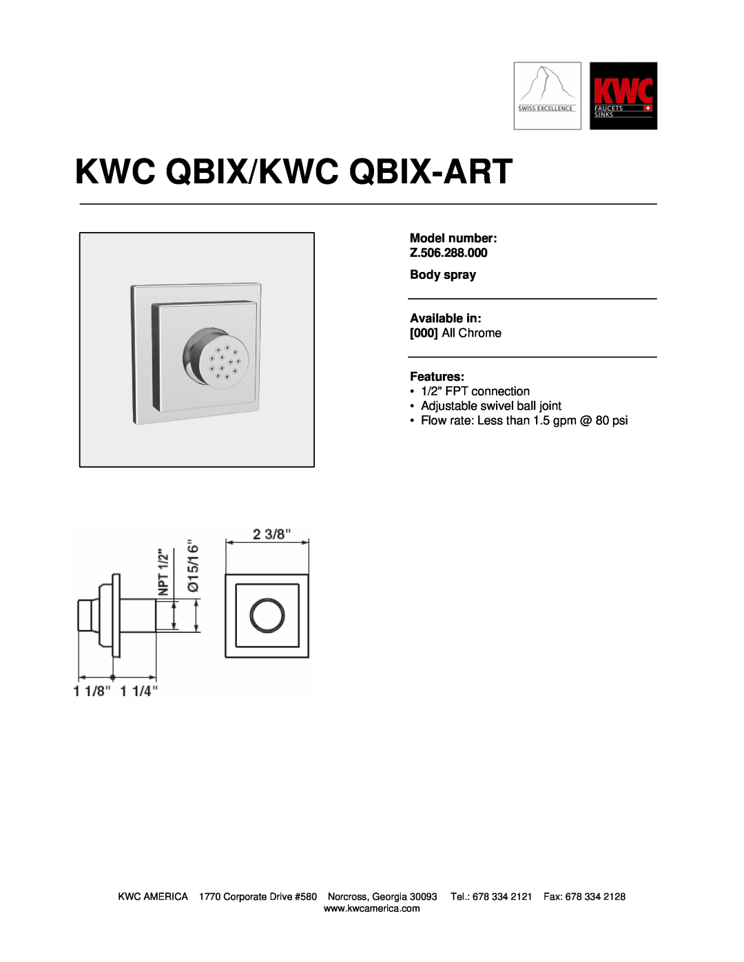 KWC manual Kwc Qbix/Kwc Qbix-Art, Model number Z.506.288.000 Body spray, Available in, All Chrome, Features 