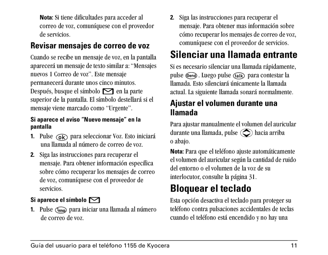 Kyocera 1100 manual Silenciar una llamada entrante, Bloquear el teclado, Ajustar el volumen durante una llamada 