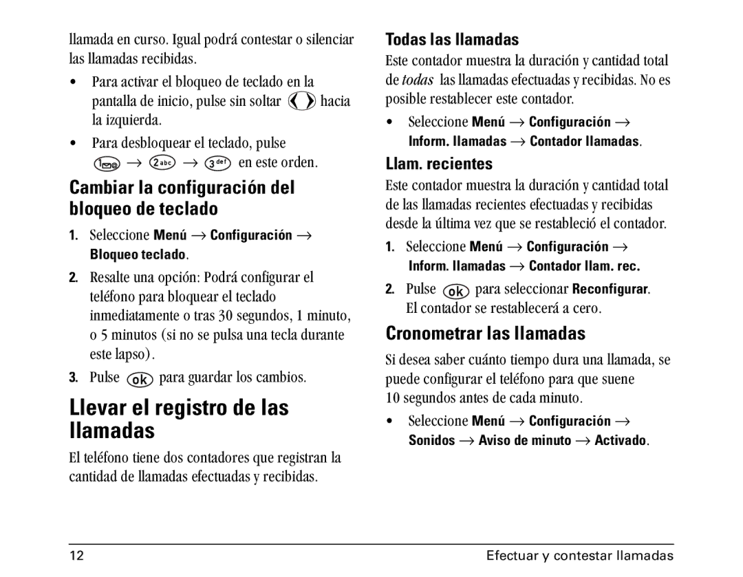 Kyocera 1100 Llevar el registro de las llamadas, Cambiar la configuración del bloqueo de teclado, Cronometrar las llamadas 