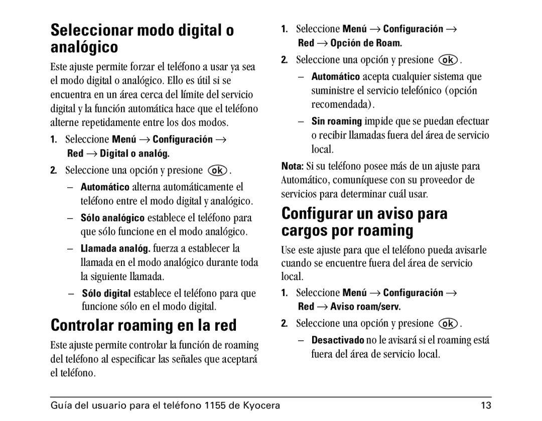 Kyocera 1100 manual Seleccionar modo digital o analógico, Controlar roaming en la red, PÉäÉÅÅáçåÉ=ìå~=çéÅáµå=ó=éêÉëáçåÉ= K 