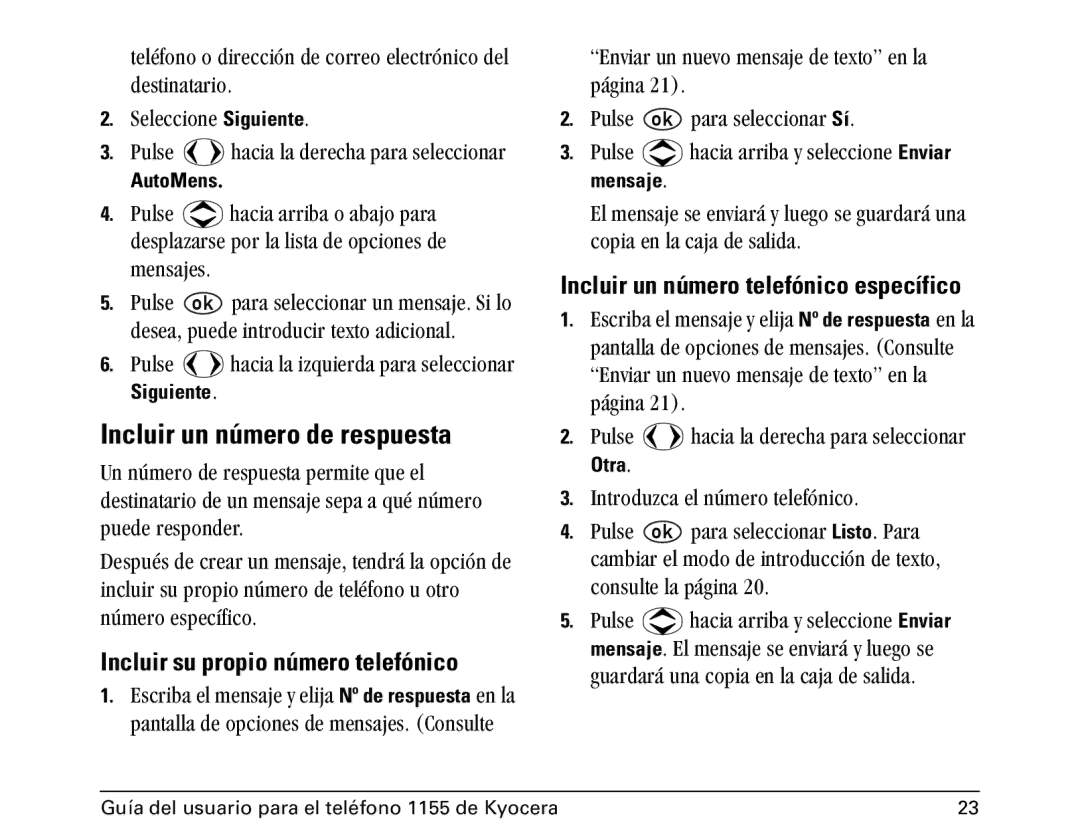 Kyocera 1100 Incluir un número de respuesta, Incluir su propio número telefónico, Incluir un número telefónico específico 