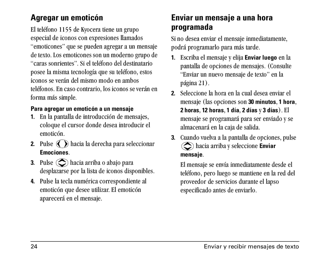 Kyocera 1100 manual Agregar un emoticón, Enviar un mensaje a una hora programada 