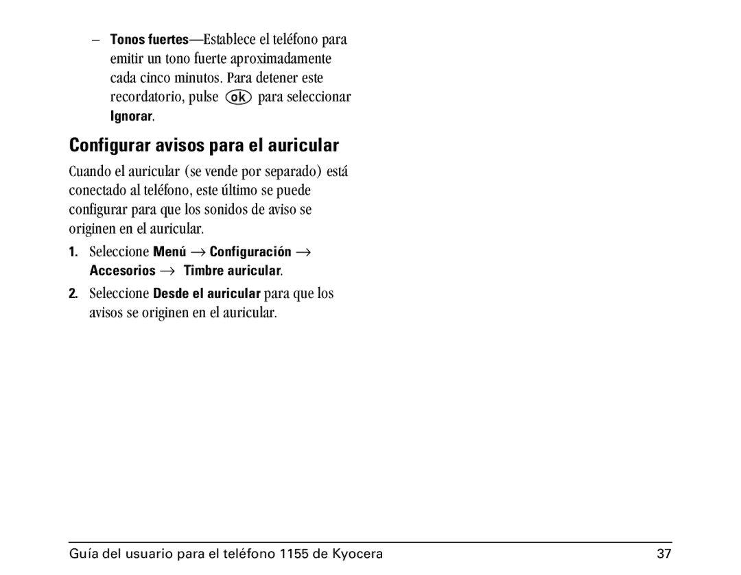 Kyocera 1100 manual Configurar avisos para el auricular, ÊÉÅçêÇ~íçêáçI=éìäëÉ= =é~ê~=ëÉäÉÅÅáçå~ê=, IgnorarK 