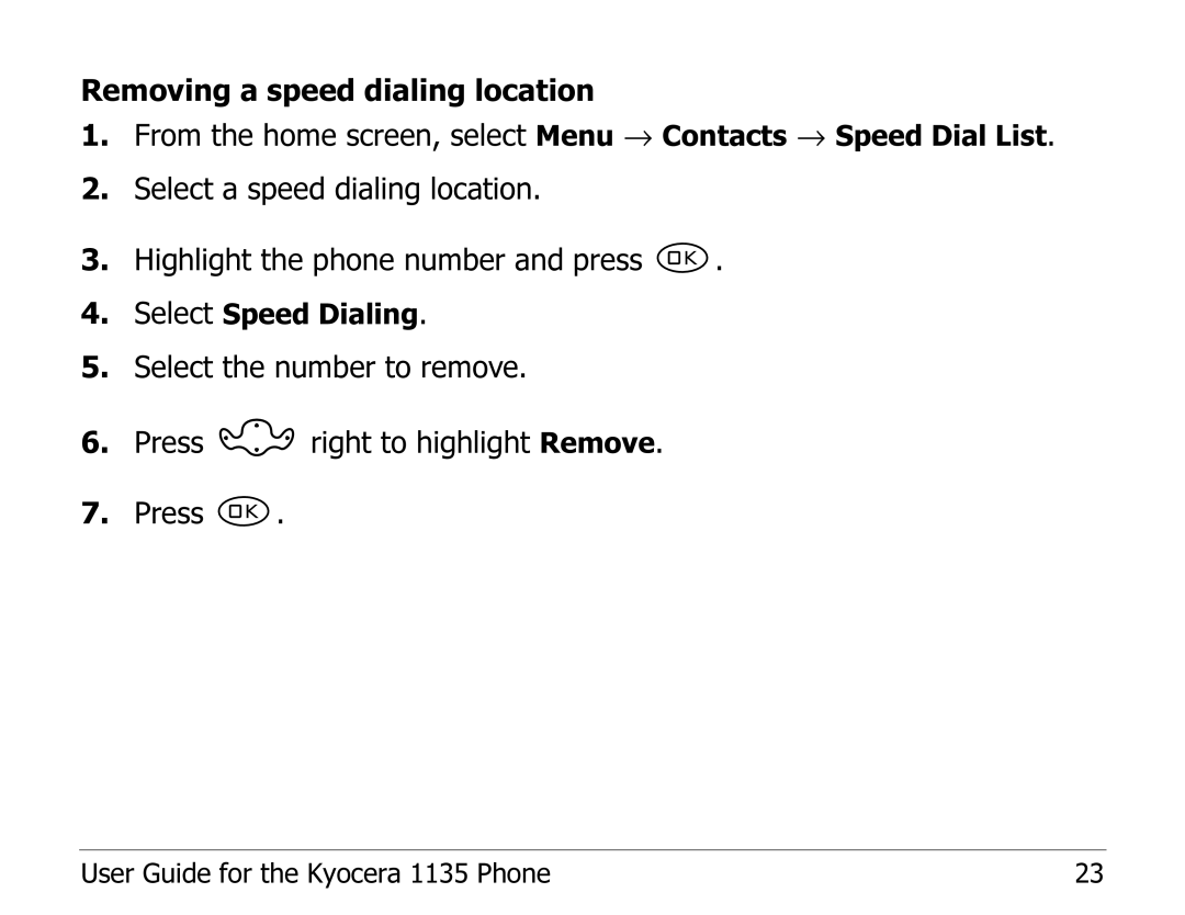 Kyocera 1135 manual Select the number to remove Press right to highlight Remove 