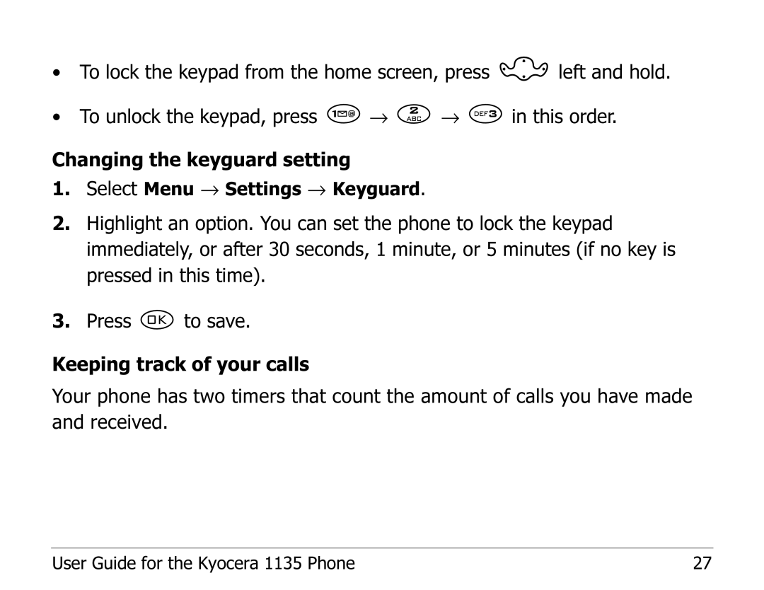 Kyocera 1135 manual Select Menu → Settings → Keyguard 