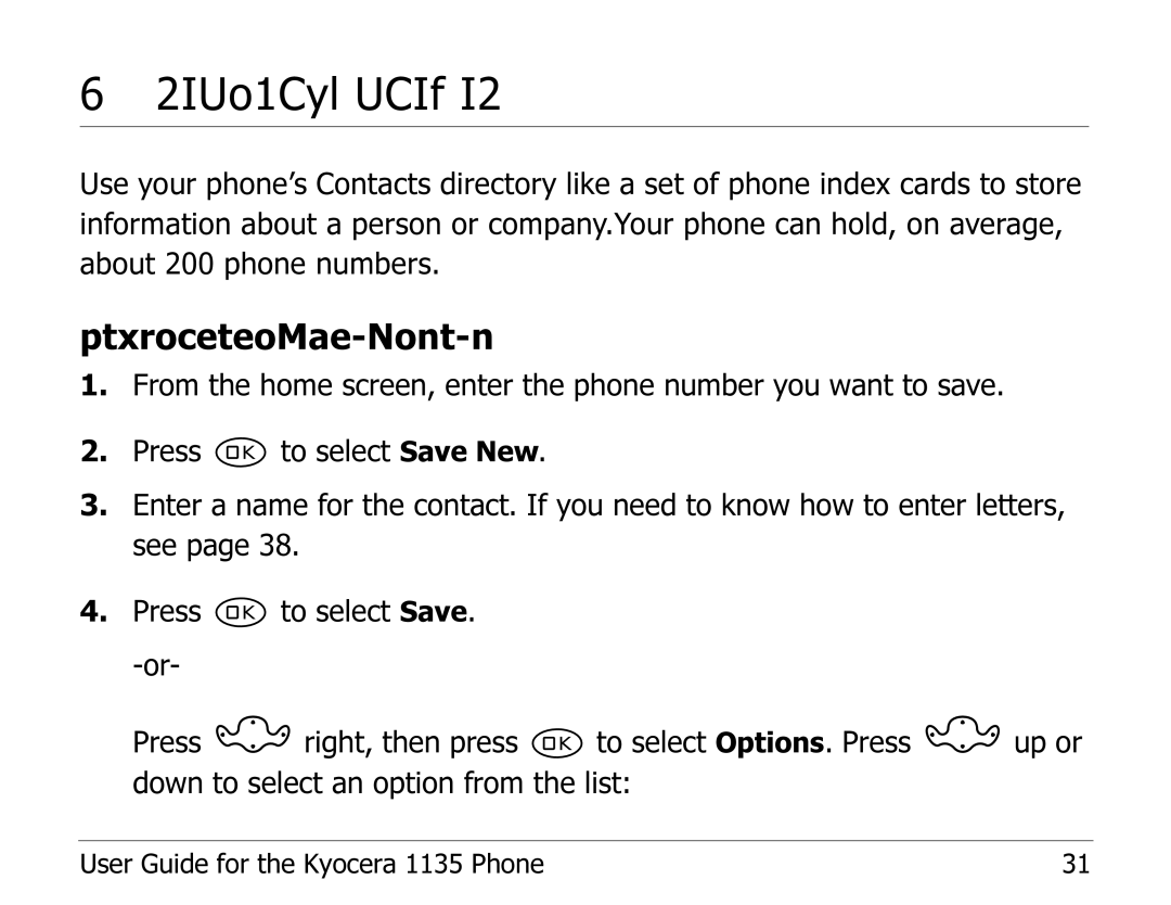 Kyocera 1135 manual Storing Contacts, Saving a new contact 