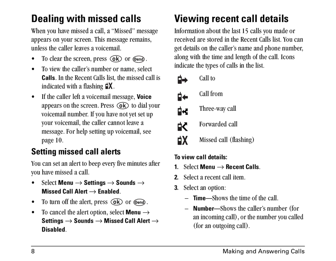 Kyocera 1155 Dealing with missed calls, Viewing recent call details, Setting missed call alerts, Óçì=Ü~îÉ=ãáëëÉÇ=~=Å~ääK 