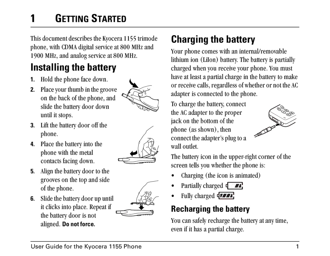 Kyocera 1155 manual Installing the battery, Charging the battery, Getting Started, Recharging the battery 